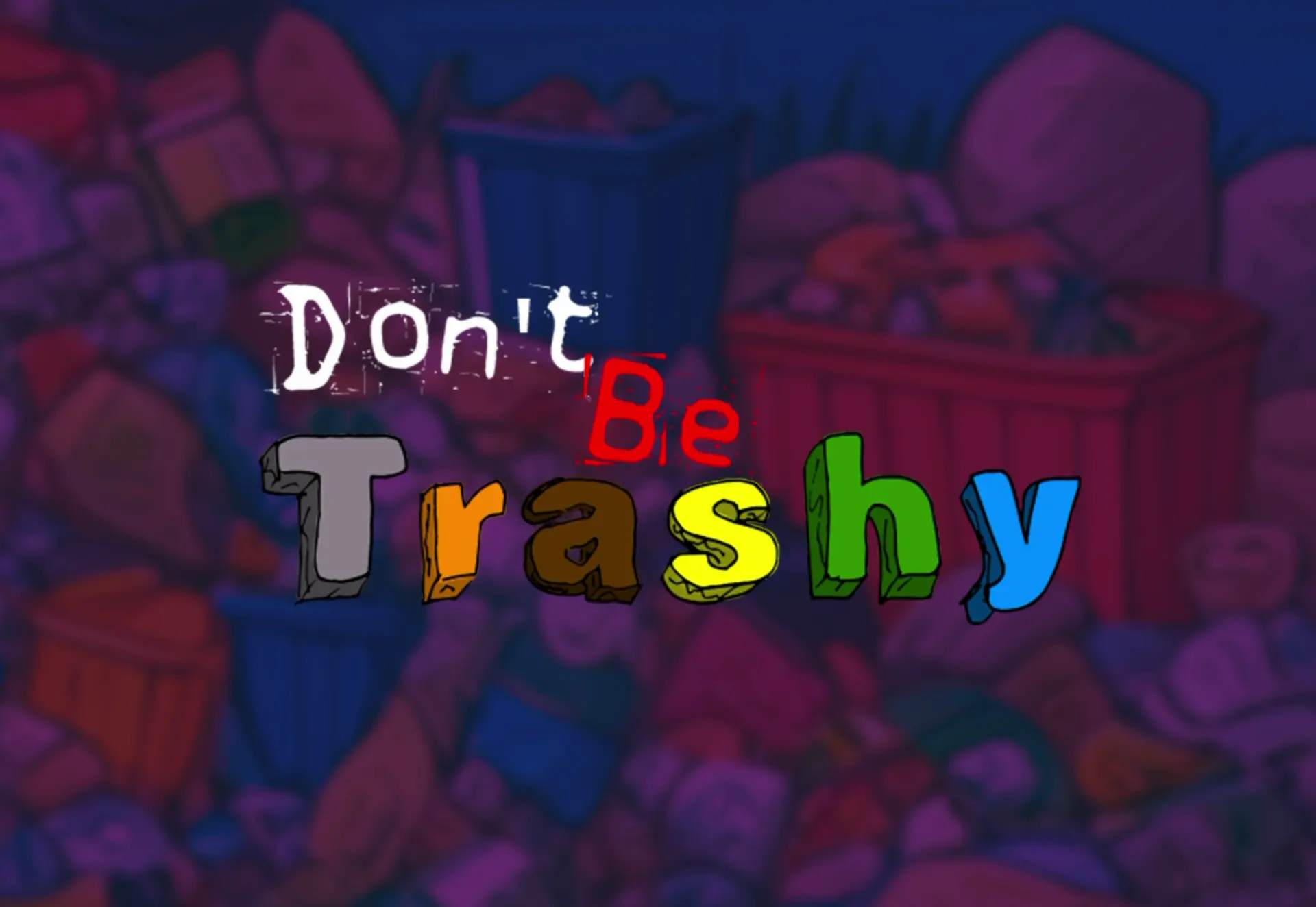 hero banner of don't be trashy